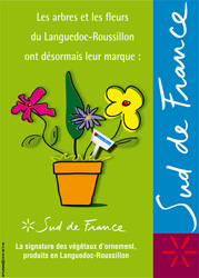 affiche Sud de France la marque des végétaux produits en Languedoc Roussillon